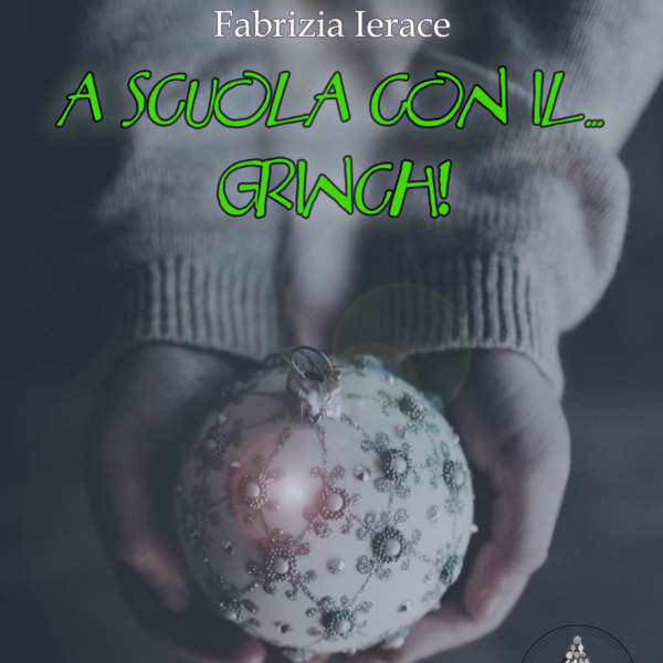 A scuola con il… GRINCH! 